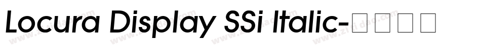 Locura Display SSi Italic字体转换
